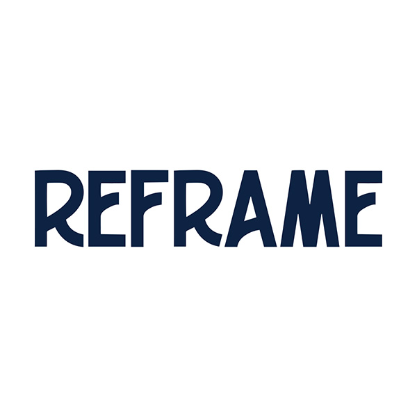 Reframe